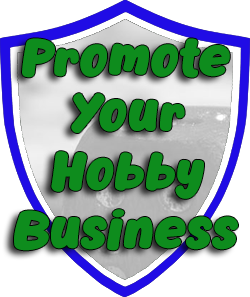 Promote Your Hobby Business